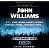 The Very Best Of John Williams Live in Concert
