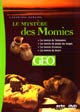 Le mystère des Momies