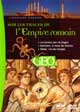 Sur les traces de l'Empire romain