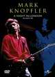 Mark Knopfler : A night in London