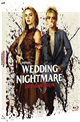 Wedding Nightmare : Deuxième partie