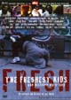 The Freshest Kids