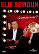 Elie Semoun se prend pour qui ?