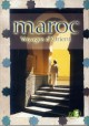 Maroc, voyages d'Orient