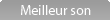 Meilleur Son